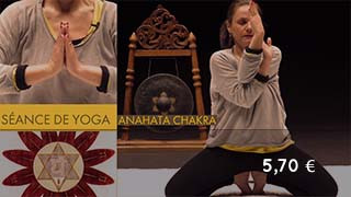 Séance de yoga sur le chakra du cœur, anti-stress, contre les angoisses, développer son intuition, ...