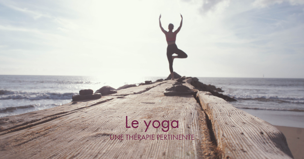 Le yoga - une thérapie pertinente