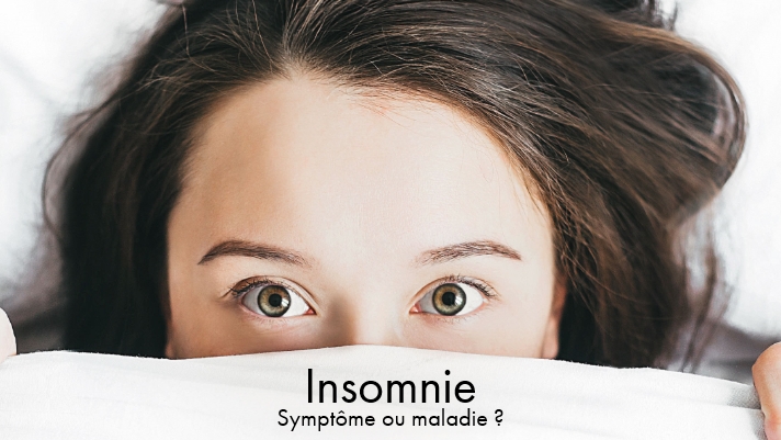 Insomnie symptôme ou maladie ?